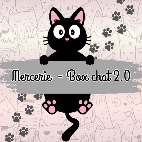 Mini-box mercerie - Thème chat 2.0