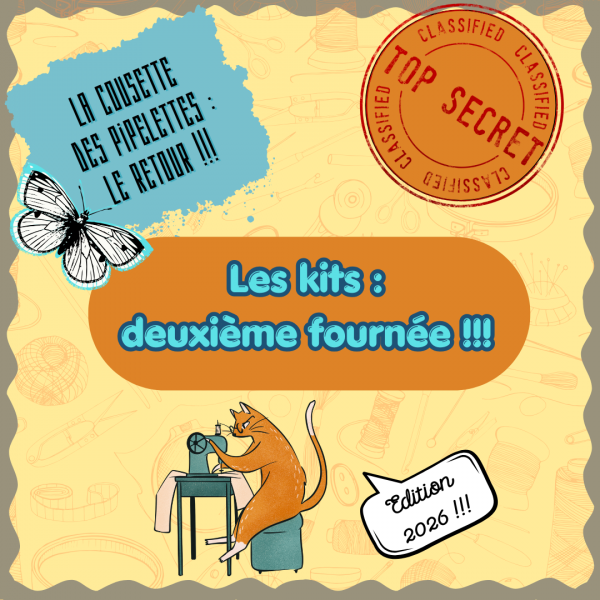 Kit Complet - La cousette des Pipelettes - 2ème fournée!
